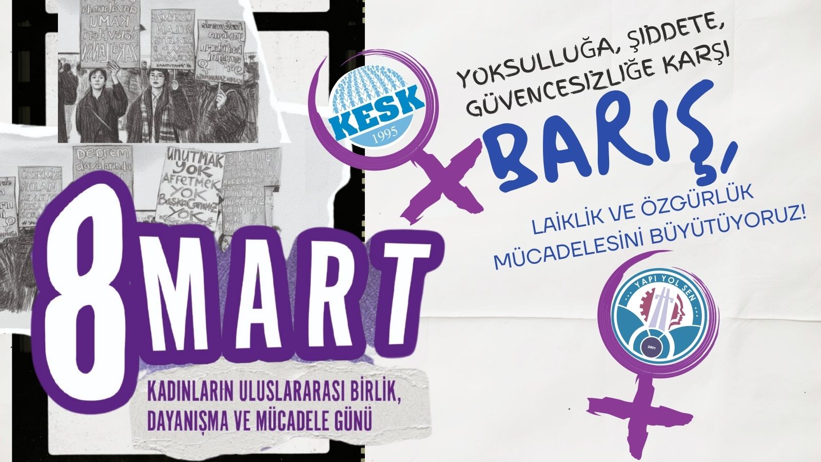 8 Mart Kadınların Uluslararası Birlik, Mücadele ve Dayanışma Günü’nde,